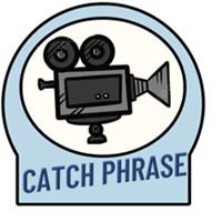 Movie Catch Phrase Badge